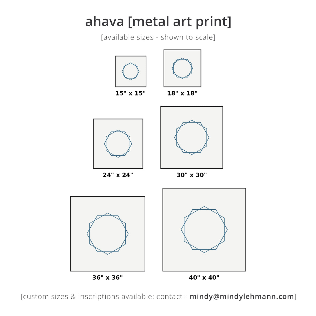 A size chart for ahava metal art prints showing five square canvas options with a blue geometric circular design. The sizes shown are 15" x 15", 18" x 18", 24" x 24", 30" x 30", 36" x 36", and 40" x 40", with text noting available sizes shown to scale and custom sizes available by contact mindylehmann.